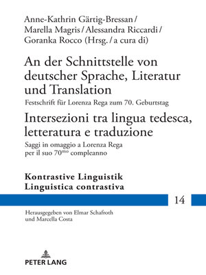 cover image of An der Schnittstelle von deutscher Sprache, Literatur und Translation / Intersezioni tra lingua tedesca, letteratura e traduzione